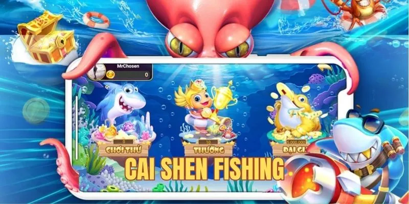 Cai Shen Fishing hấp dẫn có thưởng lớn