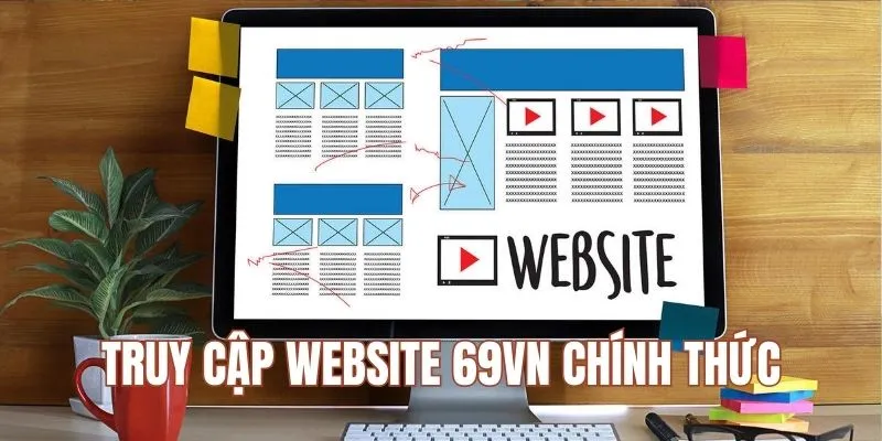 Truy cập website 69VN chính thức