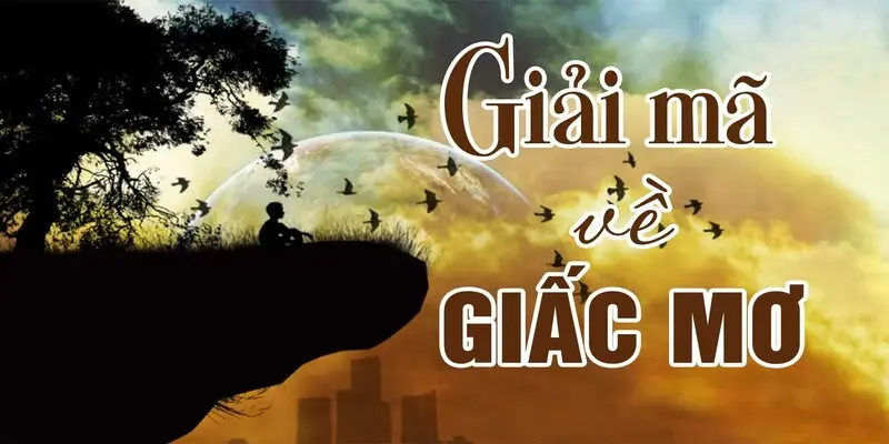 giải mã giấc mơ